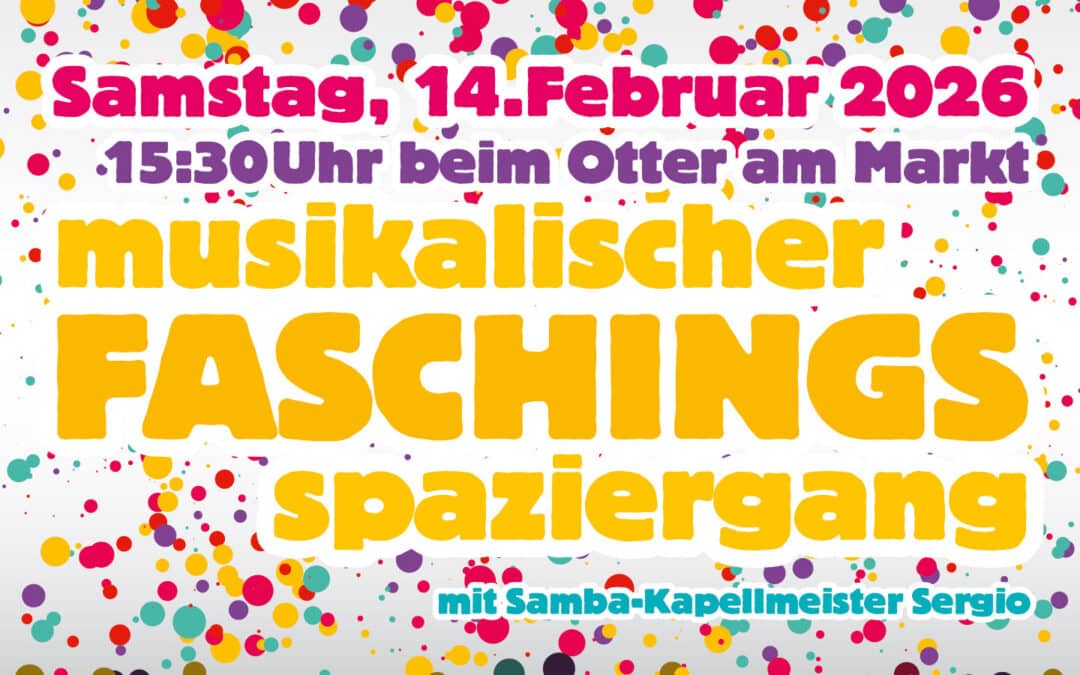 Musikalischer Faschings-Spaziergang