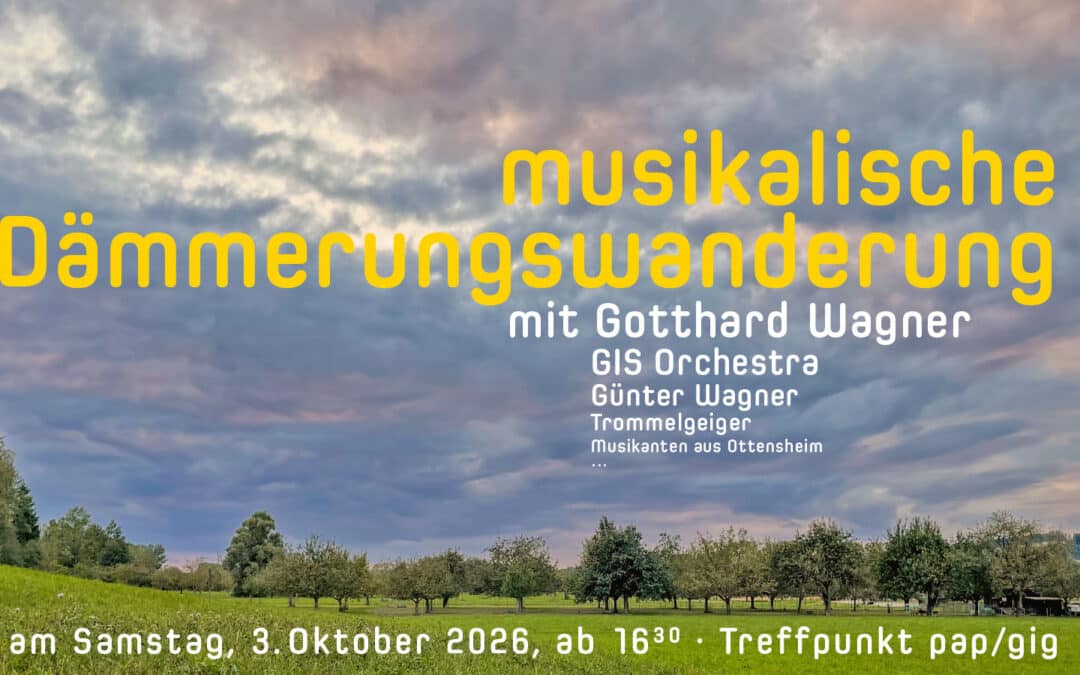 MUSIKALISCHE DÄMMERUNGSWANDERUNG’26