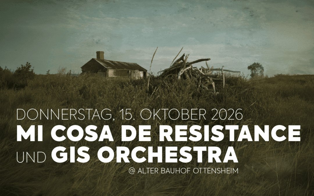 Mi COSA DE RESiSTANCE UND GiS ORCHESTRA